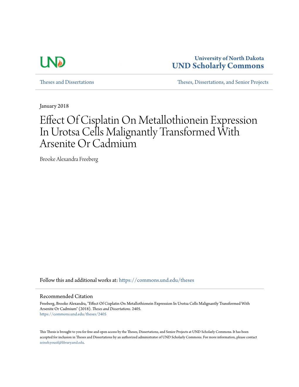 Effect of Cisplatin on Metallothionein Expression in Urotsa Cells Malignantly Transformed with Arsenite Or Cadmium Brooke Alexandra Freeberg
