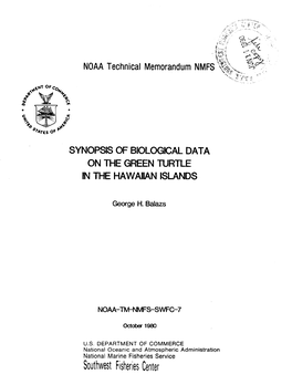 Synopsis of Biological Data on the Green Turtle in the Hawaiian Islands