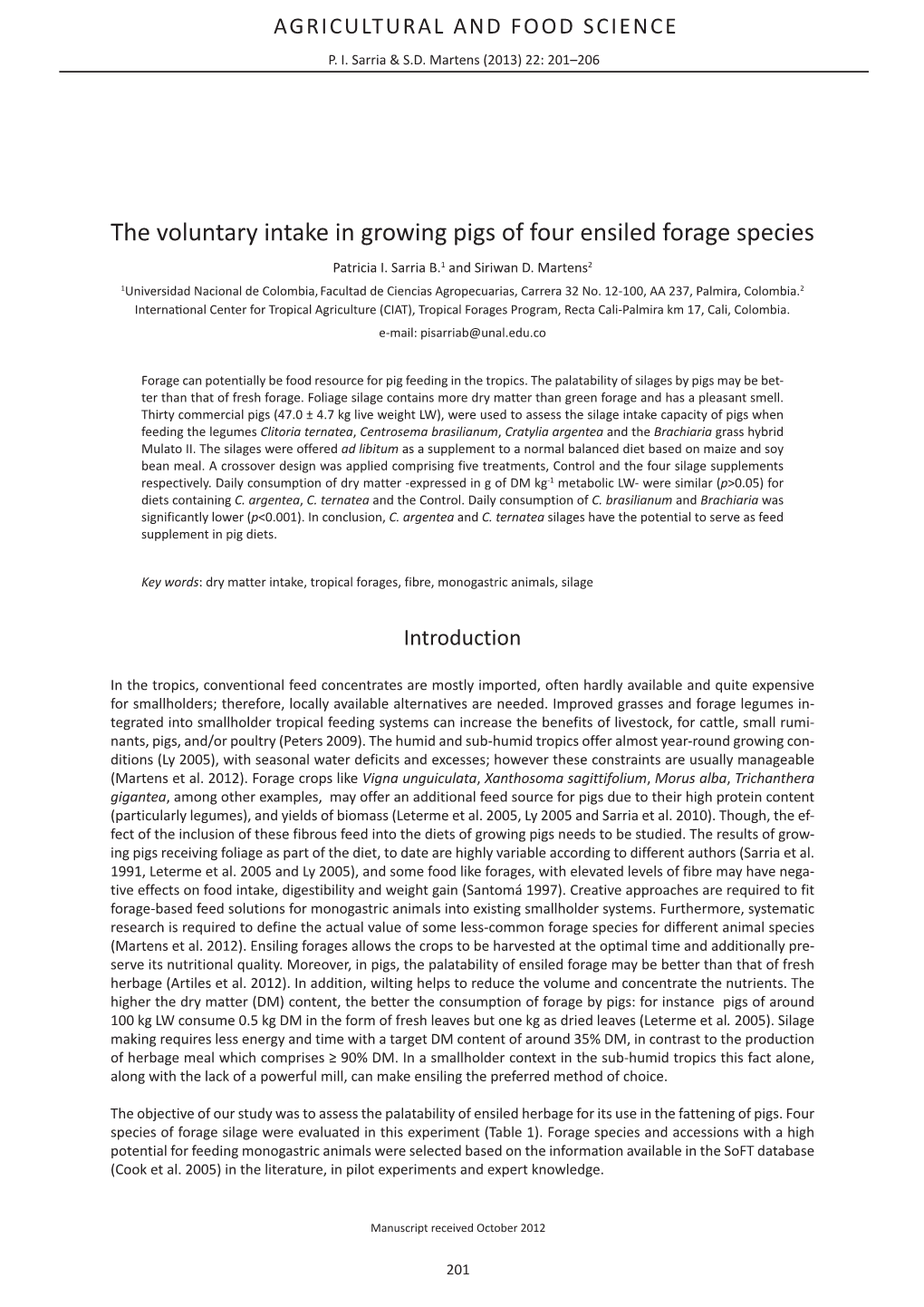 The Voluntary Intake in Growing Pigs of Four Ensiled Forage Species Patricia I