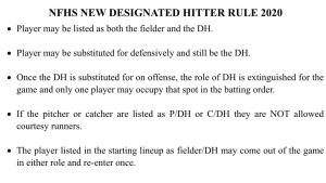 NFHS NEW DESIGNATED HITTER RULE 2020  Player May Be Listed As Both the Fielder and the DH