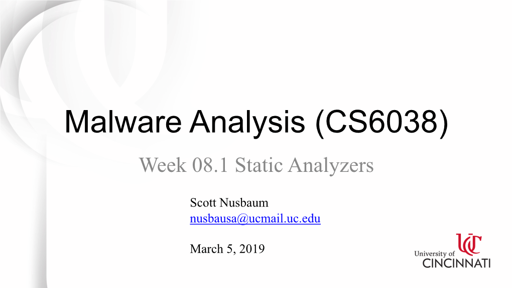 Malware Analysis (CS6038) Week 08.1 Static Analyzers