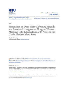 Biozonation on Deep-Water Carbonate Mounds and Associated Hardgrounds Along the Western Margin of Little Bahama Bank, with Notes on the Caicos Platform Island Slope