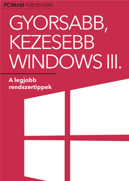 Gyorsabb, Kezesebb Windows Iii