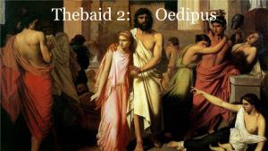 Thebaid 2: Oedipus Descendants of Cadmus