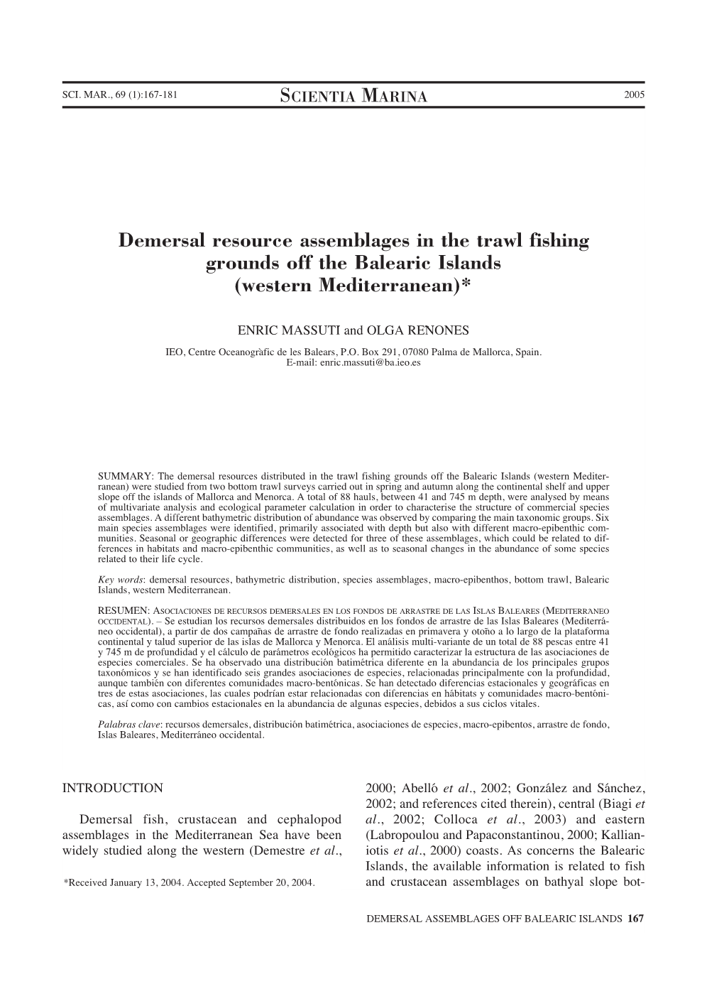 Demersal Resource Assemblages in the Trawl Fishing Grounds Off the Balearic Islands (Western Mediterranean)*
