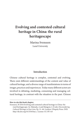 Evolving and Contested Cultural Heritage in China: the Rural Heritagescape Marina Svensson Lund University