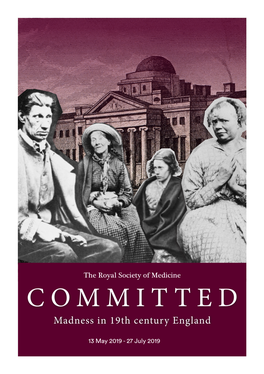COMMITTED Madness in 19Th Century England