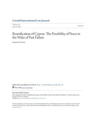 Reunification of Cyprus: the Op Ssibility of Peace in the Wake of Past Failure Benjamin M