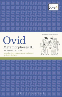 Ovid: Metamorphoses III Bloomsbury Latin Texts