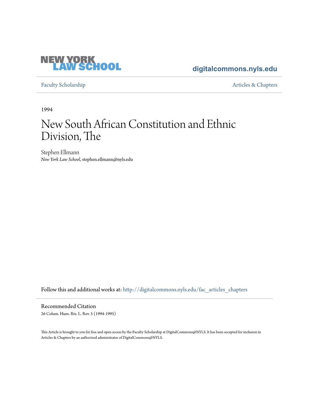 New South African Constitution and Ethnic Division, the Stephen Ellmann New York Law School, Stephen.Ellmann@Nyls.Edu