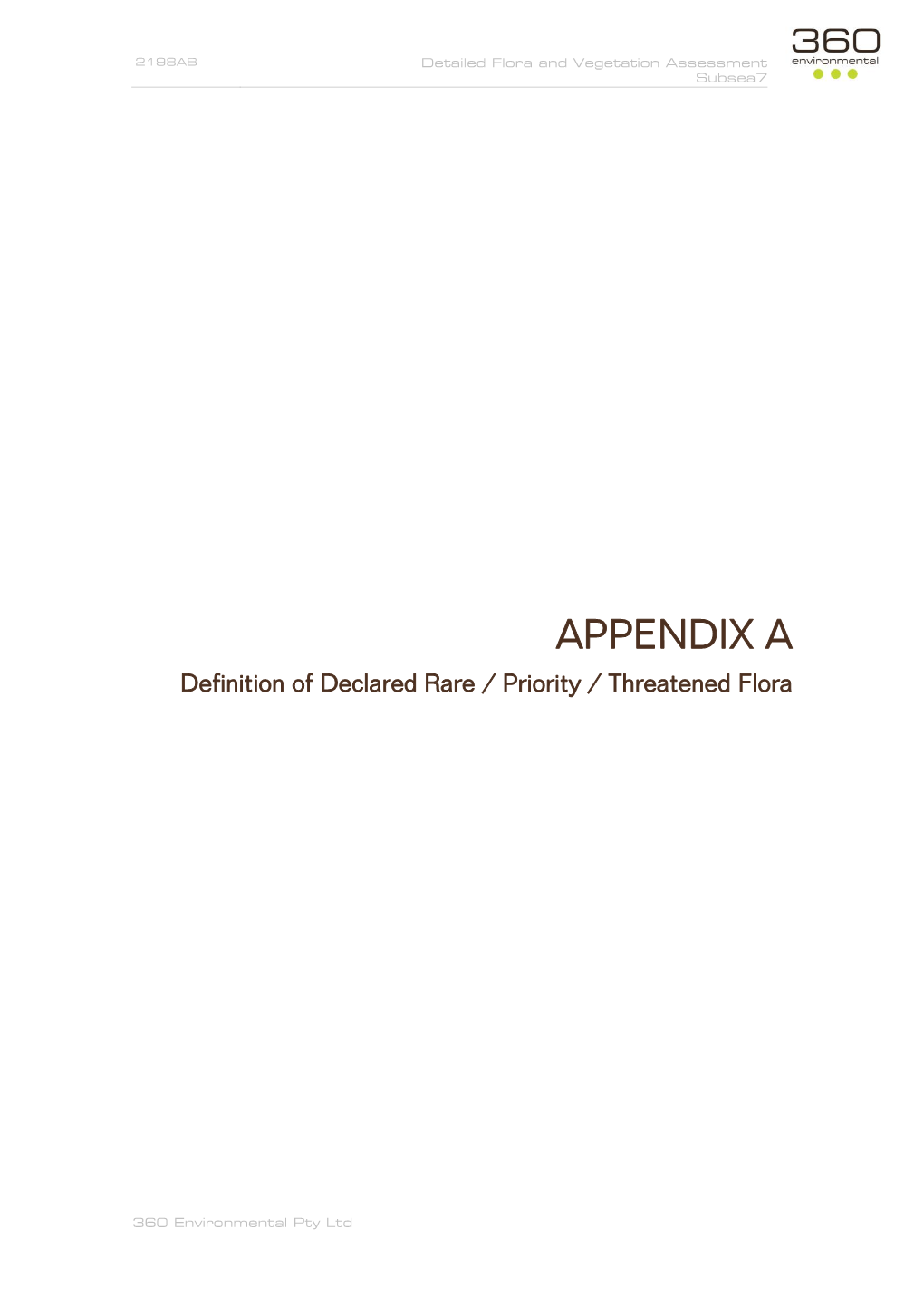 APPENDIX a Definition of Declared Rare / Priority / Threatened Flora