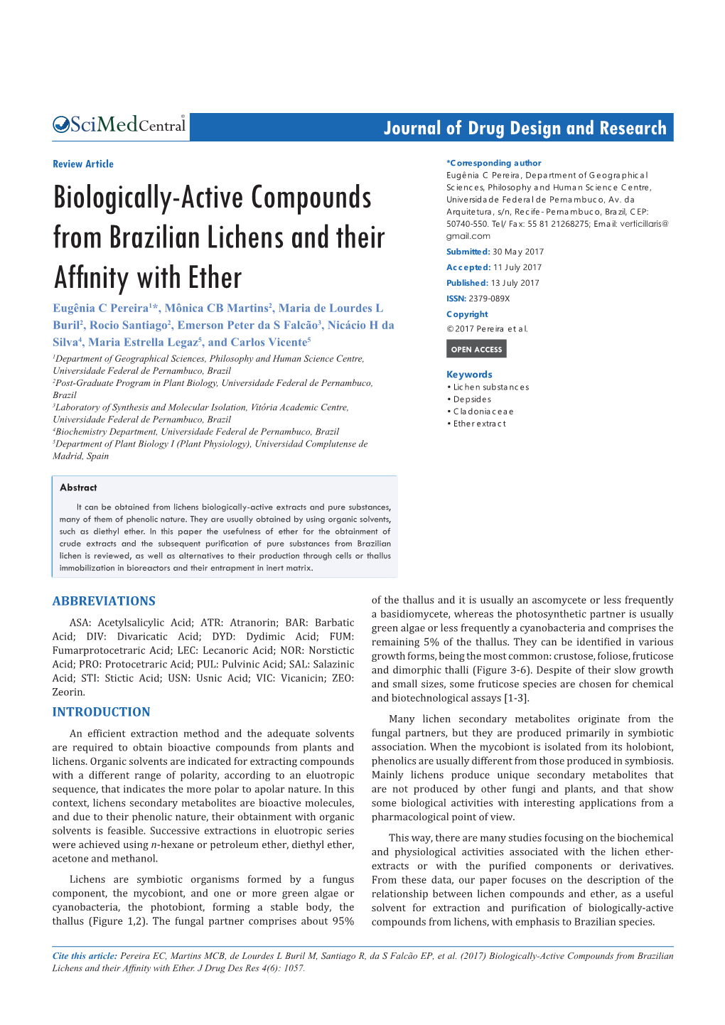 Biologically-Active Compounds from Brazilian Lichens and Their Affinity with Ether