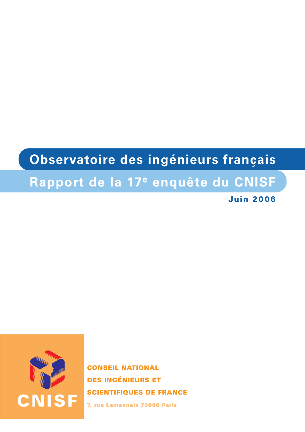 Observatoire Des Ingénieurs Français Rapport De La 17 Enquête Du CNISF