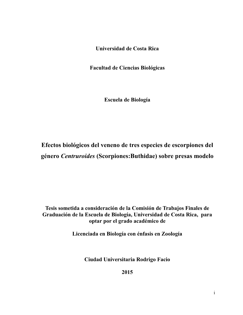 Efectos Biológicos Del Veneno De Tres Especies De Escorpiones Del Género Centruroides (Scorpiones:Buthidae) Sobre Presas Modelo