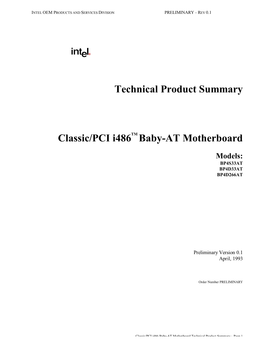 Technical Product Summary Classic/PCI I486 Baby-AT Motherboard