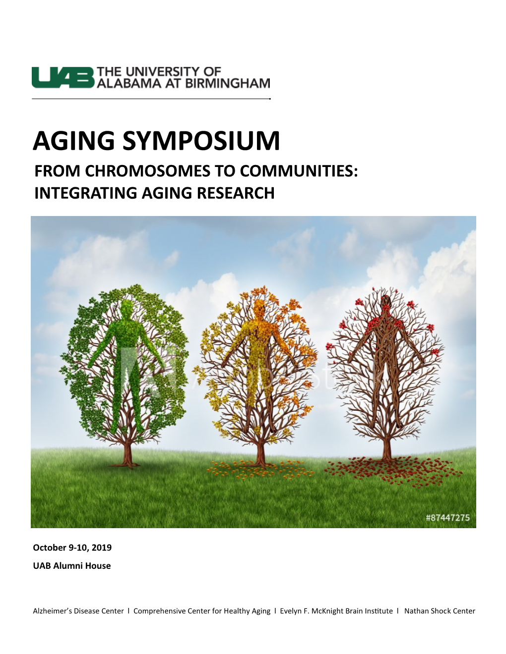 Aging Symposium from Chromosomes to Communities: Integrating Aging Research