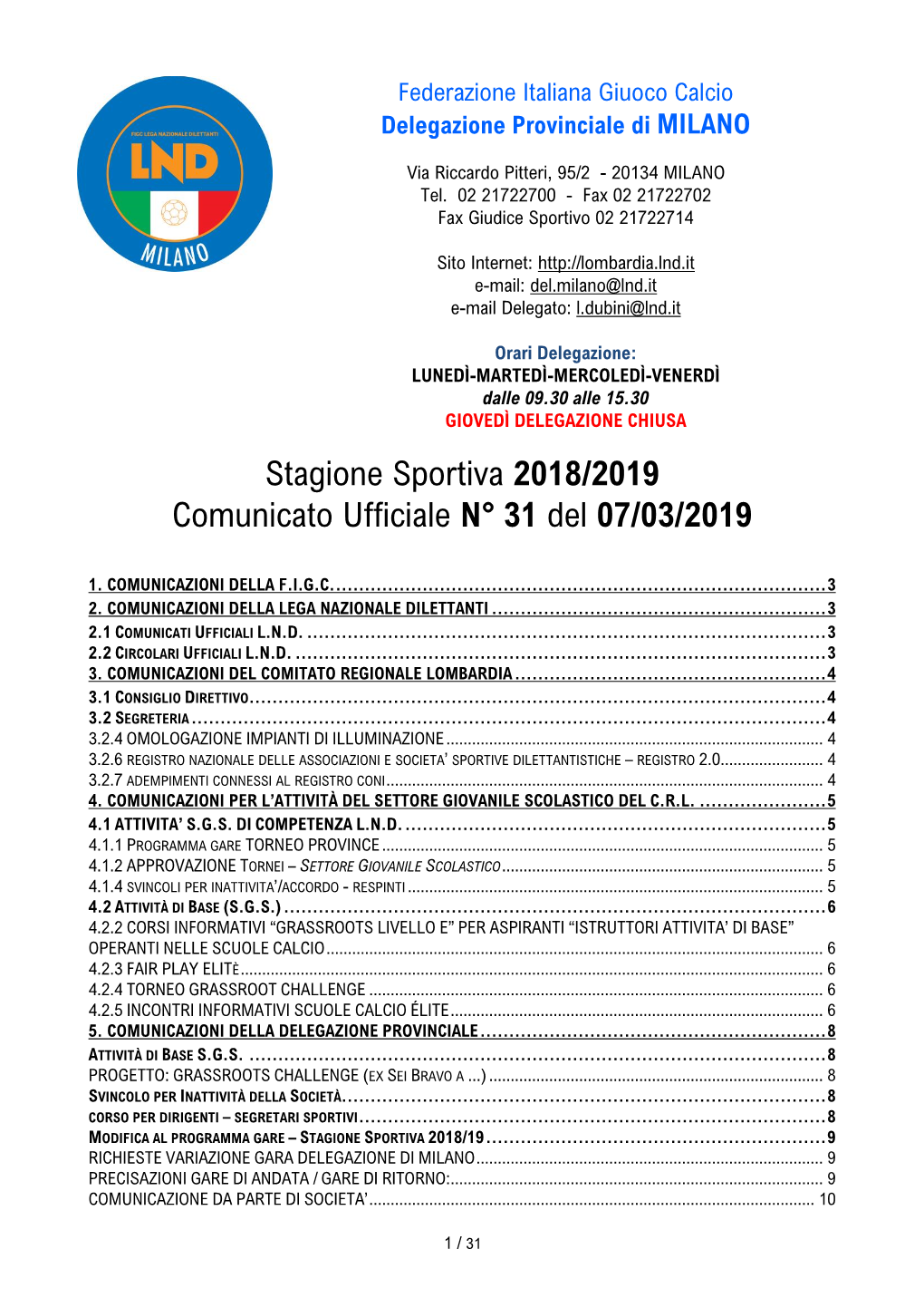 Stagione Sportiva 2018/2019 Comunicato Ufficiale N° 31 Del 07/03/2019