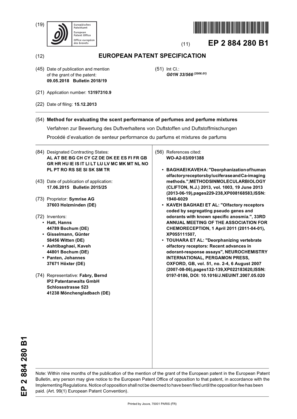 European Patent Office of Opposition to That Patent, in Accordance with the Implementing Regulations