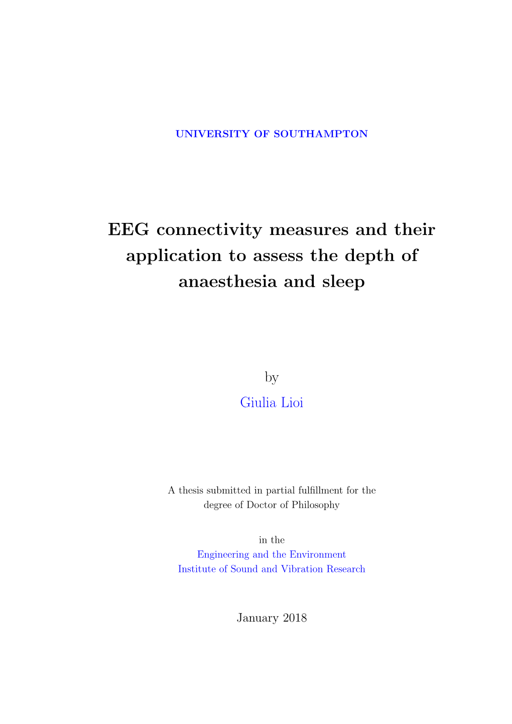 EEG Connectivity Measures and Their Application to Assess the Depth of Anaesthesia and Sleep