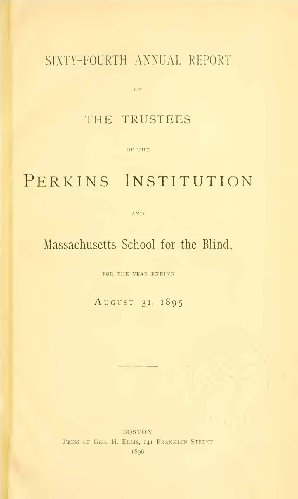 Annual Report of the Trustees of the Perkins Institution And