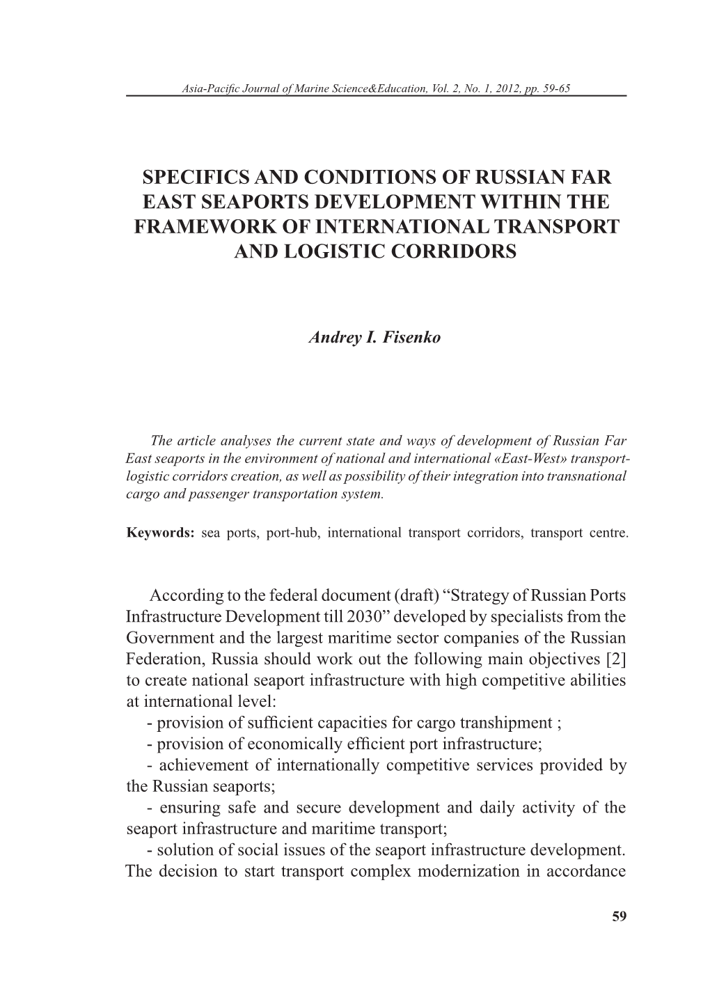 Specifics and Conditions of Russian Far East Seaports Development Within the Framework of International Transport and Logistic Corridors