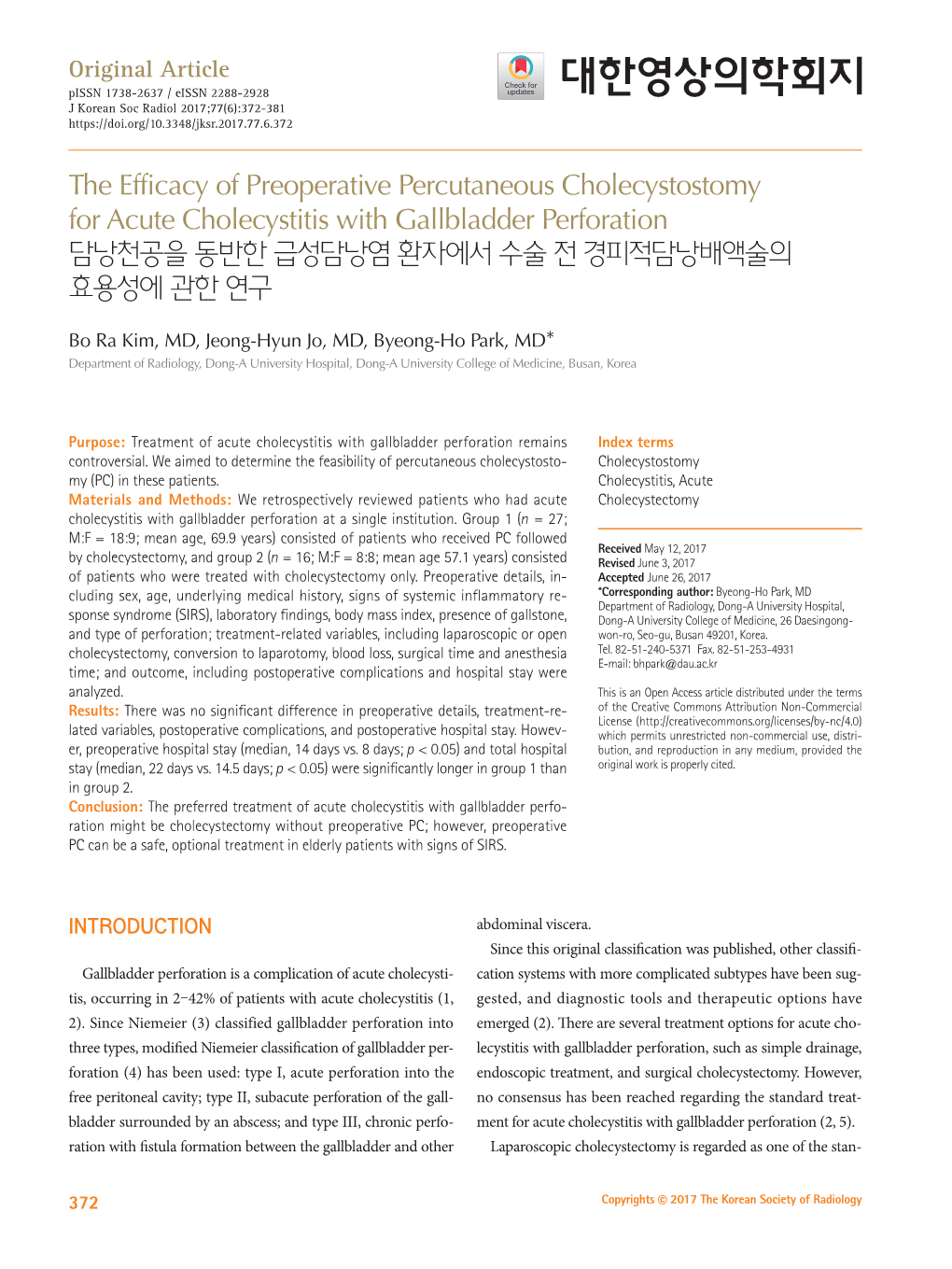 The Efficacy of Preoperative Percutaneous Cholecystostomy for Acute Cholecystitis with Gallbladder Perforation 담낭천공을 동반한 급성담낭염 환자에서 수술 전 경피적담낭배액술의 효용성에 관한 연구