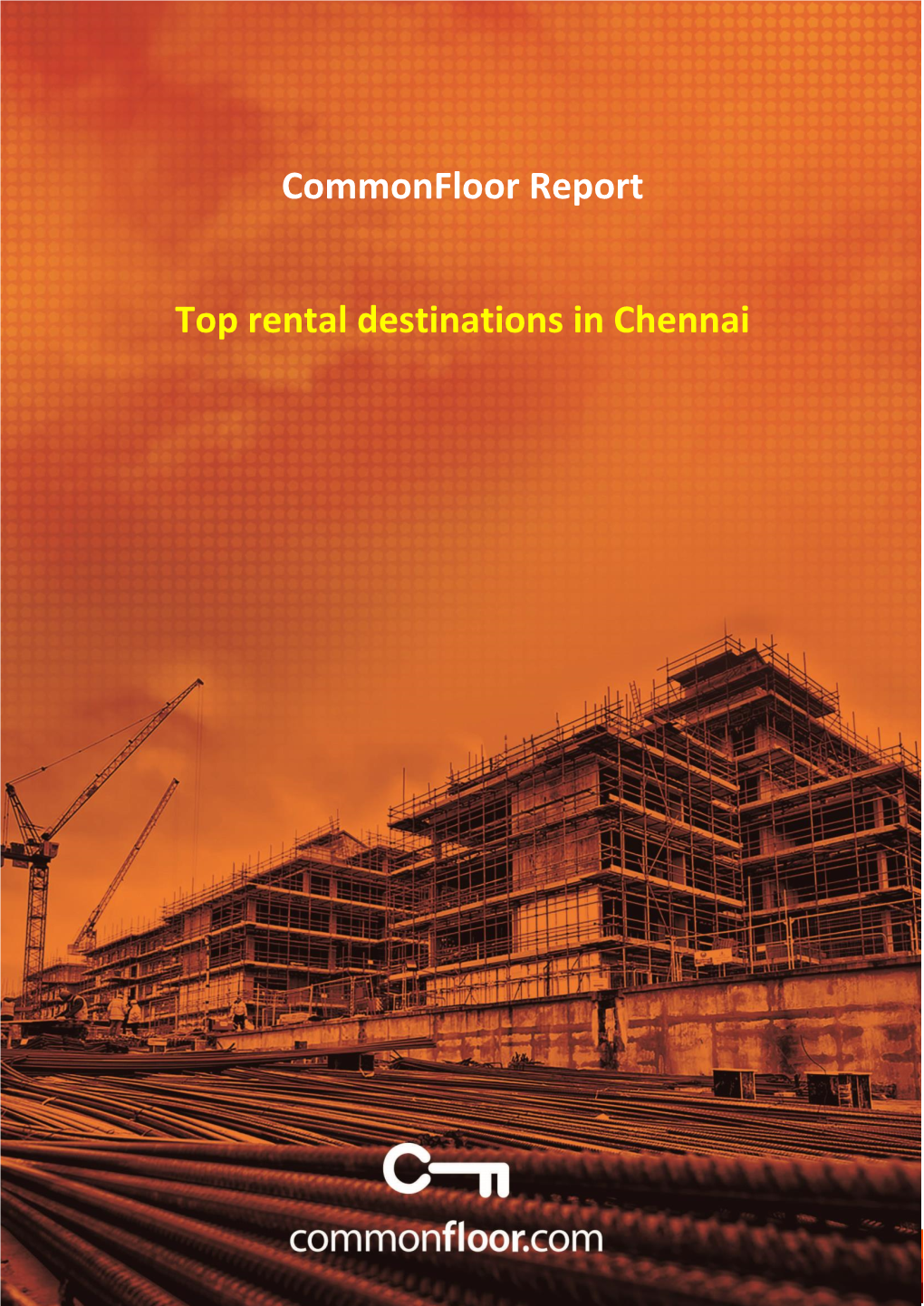 Commonfloor Report Top Rental Destinations in Chennai