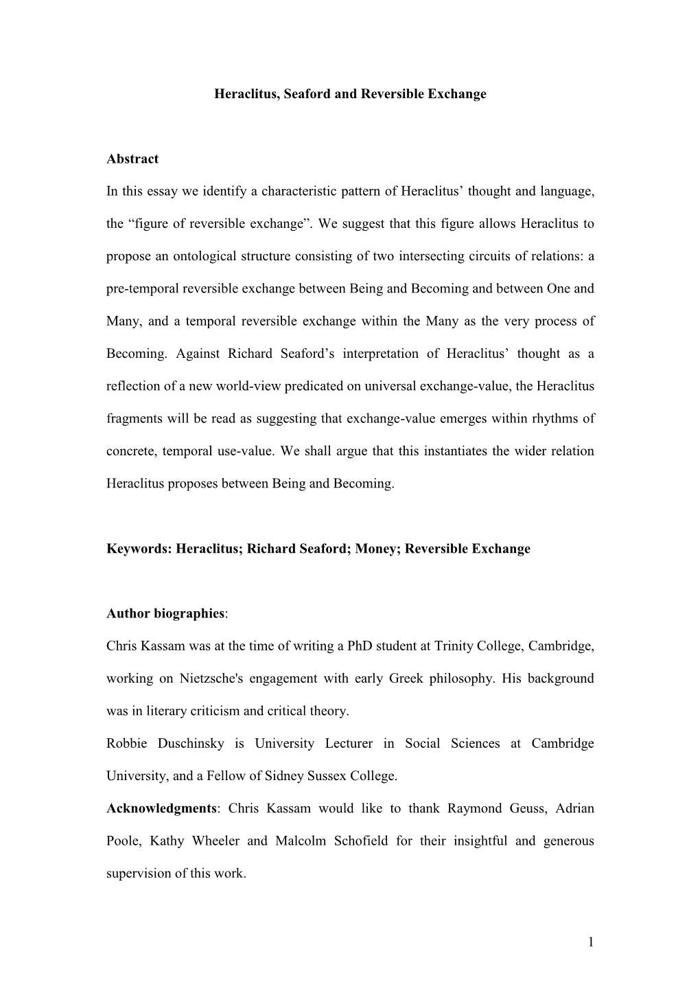 1 Heraclitus, Seaford and Reversible Exchange Abstract in This Essay We Identify a Characteristic Pattern of Heraclitus' Thoug