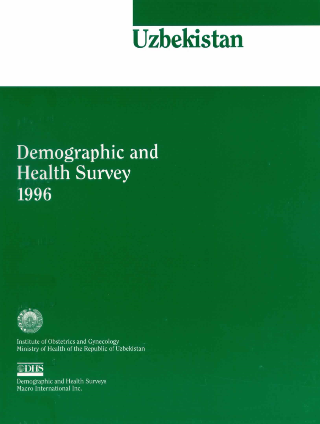 Uzbekistan Demographic and Health Survey 1996