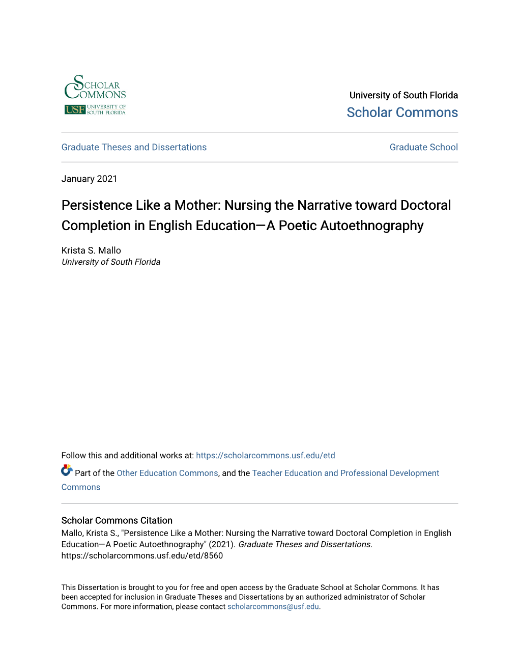 Persistence Like a Mother: Nursing the Narrative Toward Doctoral Completion in English Education—A Poetic Autoethnography