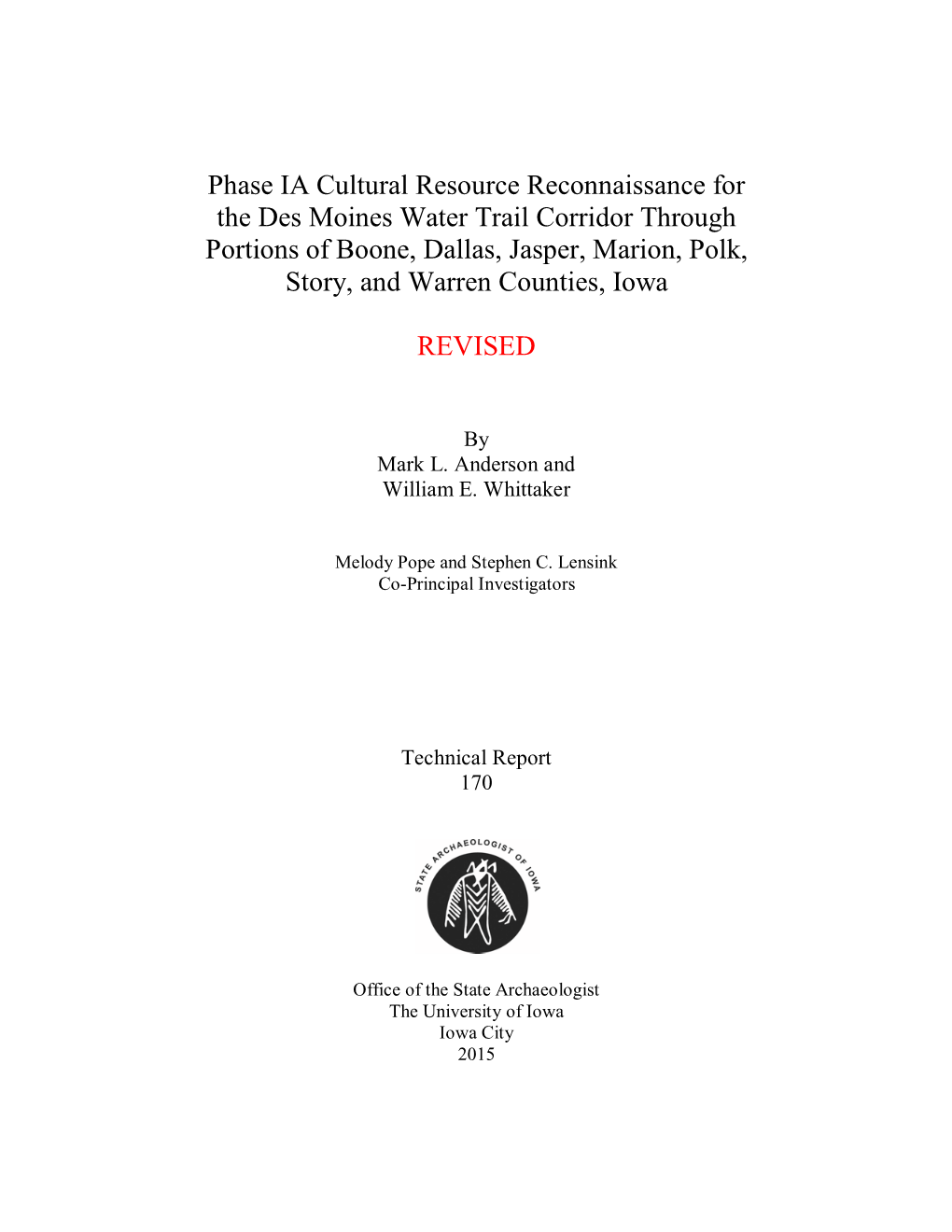 Phase IA Cultural Resource Reconnaissance for the Des Moines Water Trail Corridor Through Portions of Boone, Dallas, Jasper