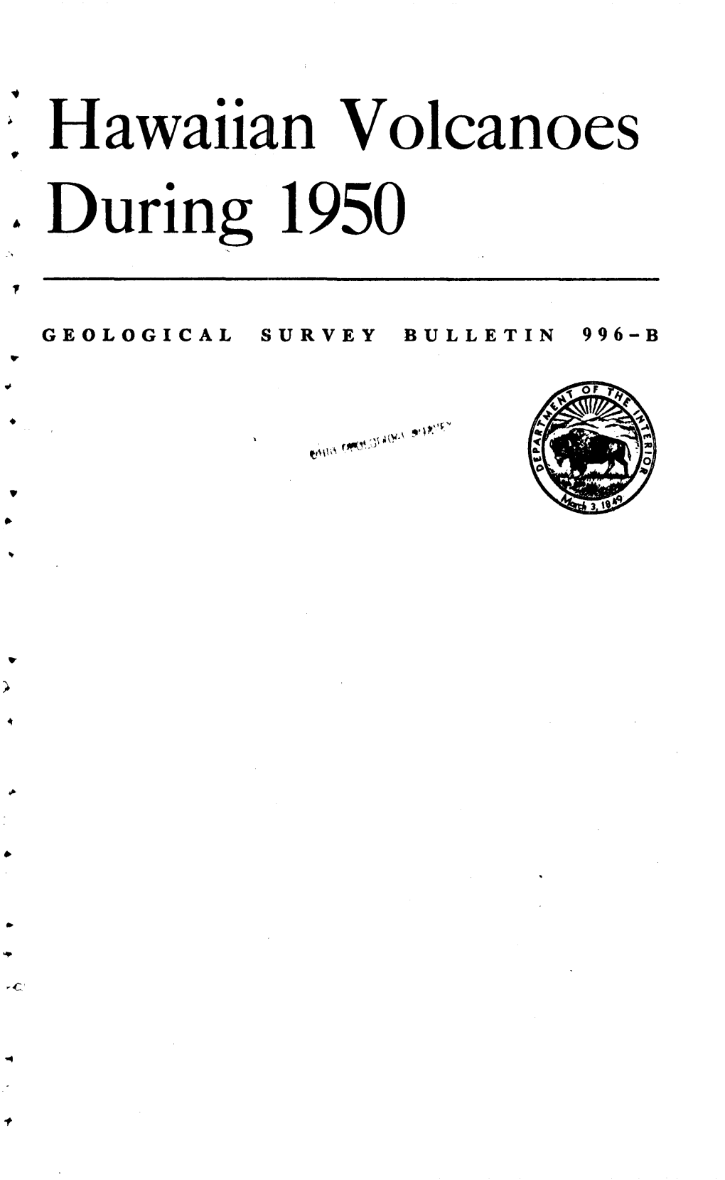 ' Hawaiian Volcanoes . During 1950