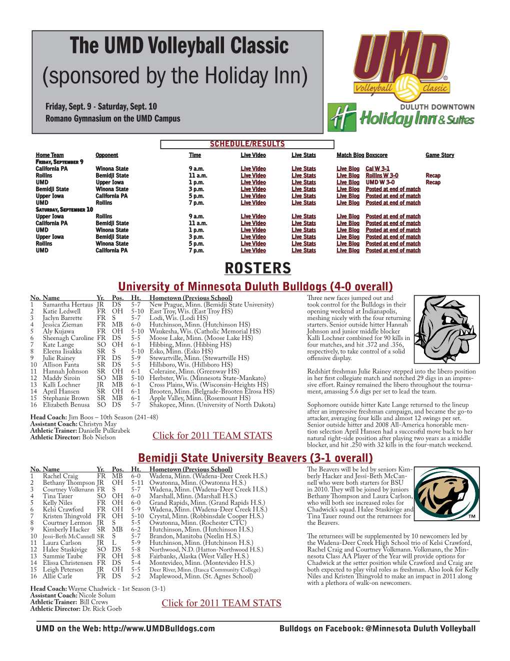 The UMD Volleyball Classic (Sponsored by the Holiday Inn)