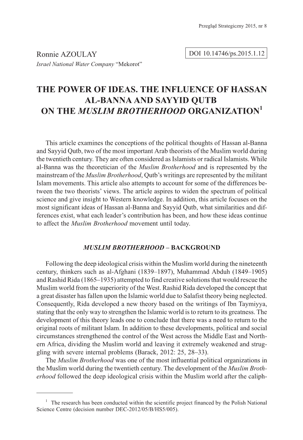 The Power of Ideas. the Influence of Hassan Al-Banna and Sayyid Qutb on the Muslim Brotherhood Organization1