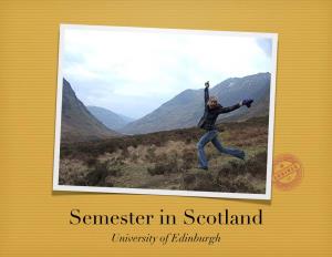 Semester in Scotland University of Edinburgh About This Book
