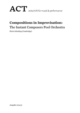 Compositions in Improvisation: the Instant Composers Pool Orchestra Floris Schuiling (Cambridge)