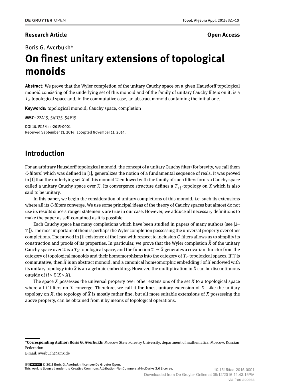 On Finest Unitary Extensions of Topological Monoids