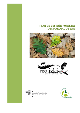 Plan De Gestión Forestal Del Marojal De Izki