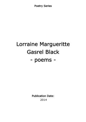 Lorraine Margueritte Gasrel Black - Poems