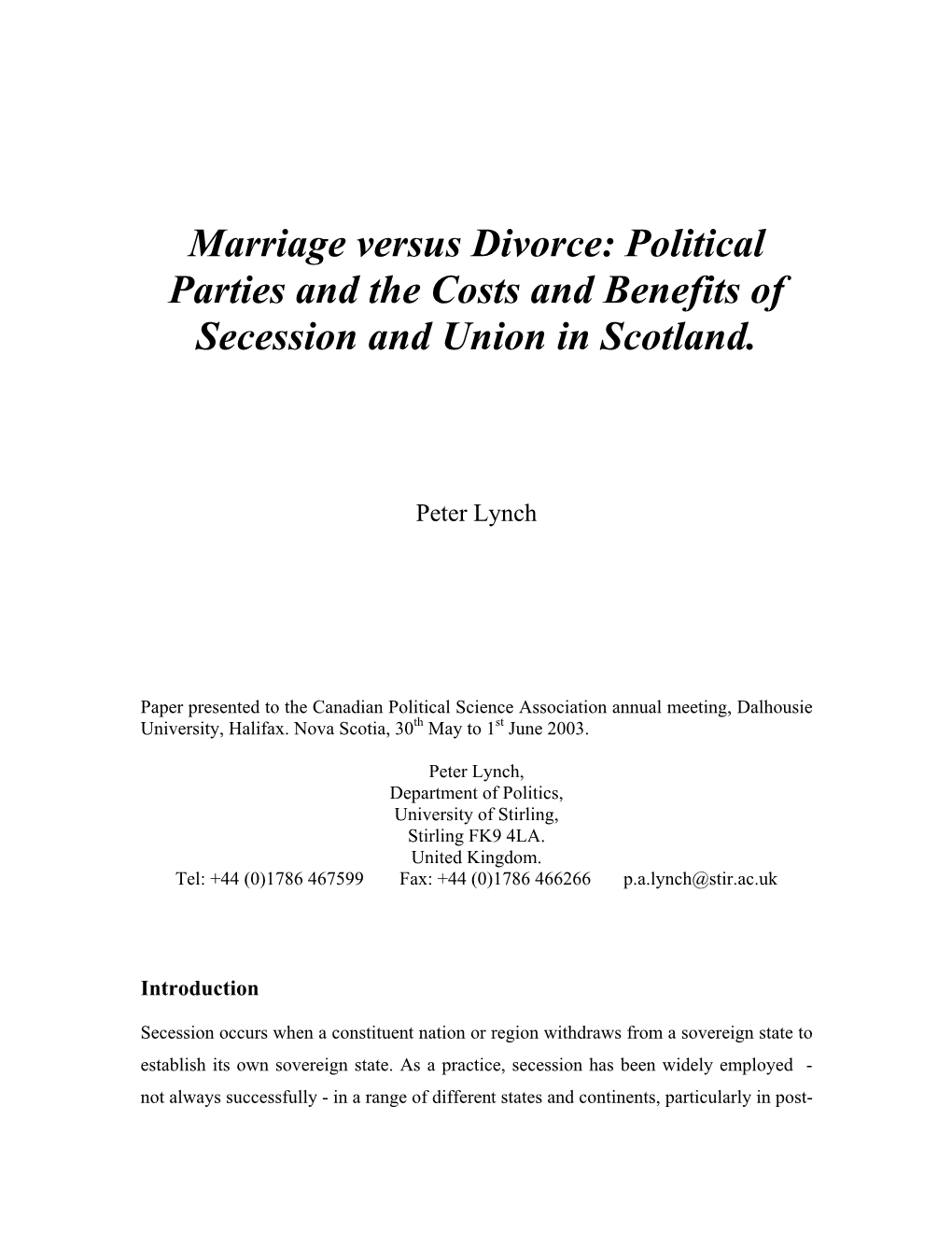 Political Parties and the Costs and Benefits of Secession and Union in Scotland