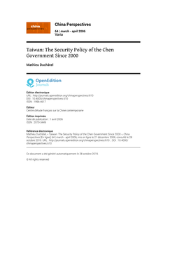 China Perspectives, 64 | March - April 2006 Taiwan: the Security Policy of the Chen Government Since 2000 2