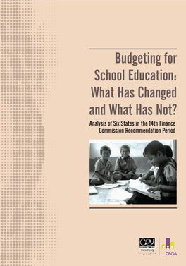 Budgeting for School Education: What Has Changed And