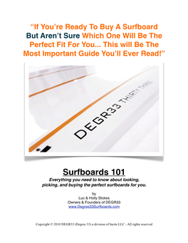 Surfboards 101 Everything You Need to Know About Looking, Picking, and Buying the Perfect Surfboards for You
