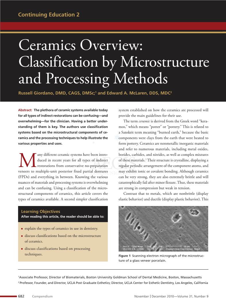 Ceramics Overview: Classification by Microstructure and Processing Methods Russell Giordano, DMD, CAGS, Dmsc;1 and Edward A