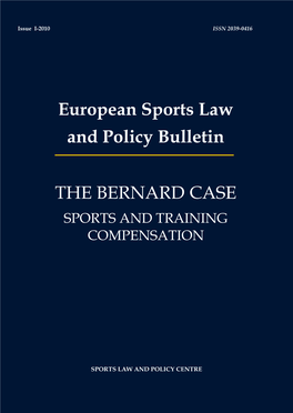 European Sports Law and Policy Bulletin the BERNARD CASE