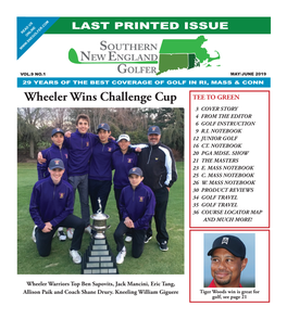 Wheeler Wins Challenge Cup TEE to GREEN 3 COVER STORY 4 from the EDITOR 6 GOLF INSTRUCTION 9 R.I