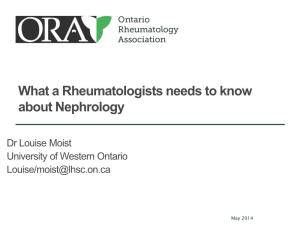 What a Rheumatologists Needs to Know About Nephrology