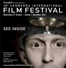 CANBERRA INTERNATIONAL FILM FESTIVAL Wednesday 27 October – Sunday 7 November 2010