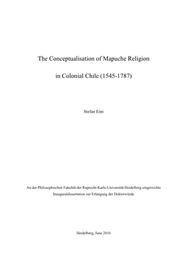 The Conceptualisation of Mapuche Religion in Colonial Chile