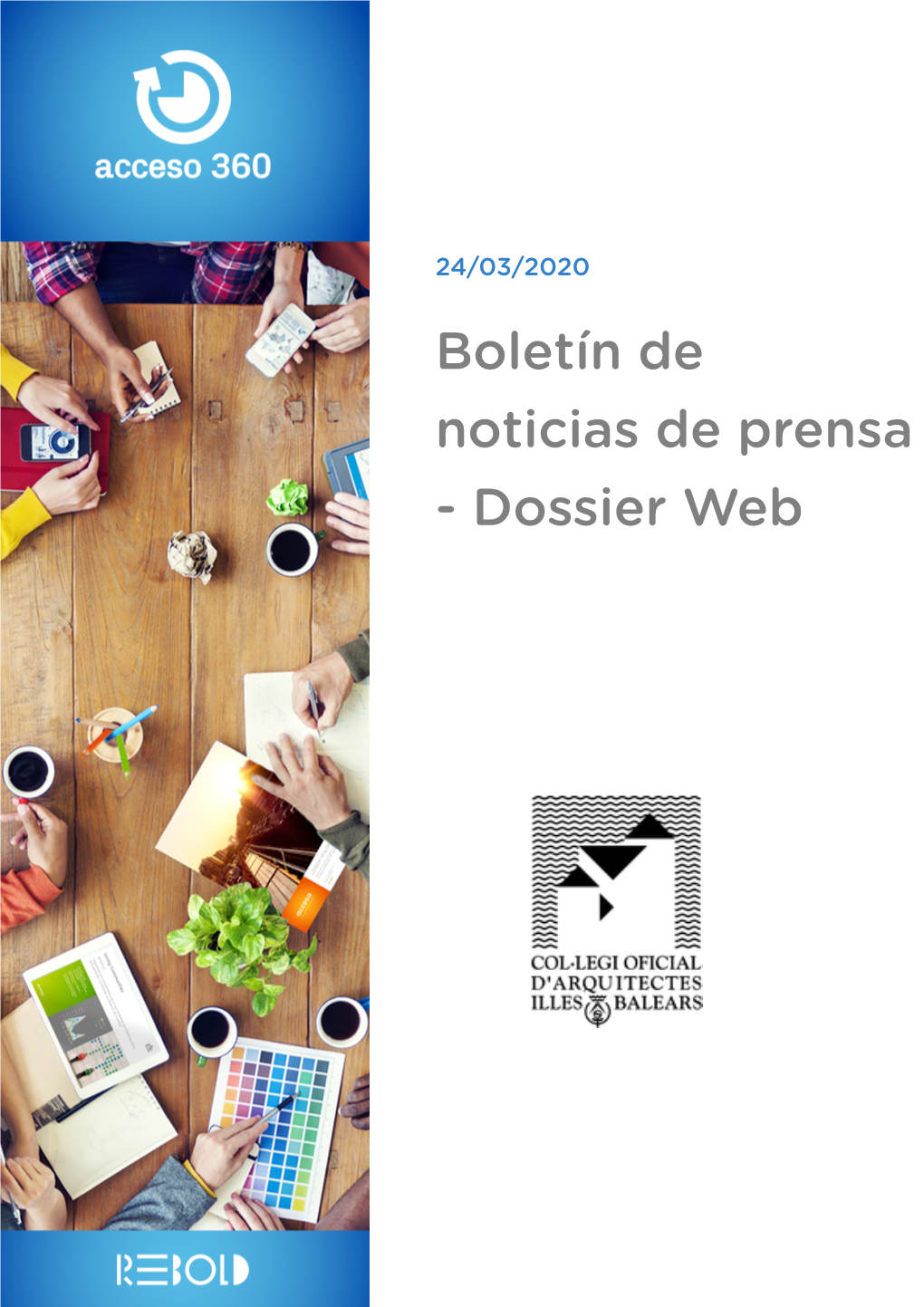 Boletín De Noticias De Prensa - Dossier Web COAIB